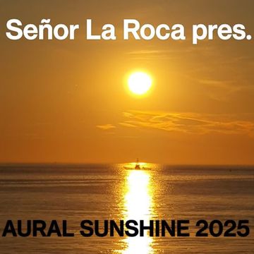 S.L.R. pres. Aural Sunshine 2025