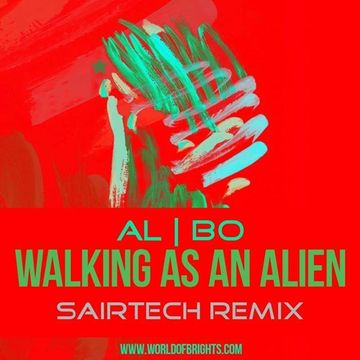 al l bo - Walking As An Alien (Sairtech Dub Remix)