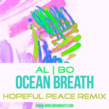 al l bo - Ocean Breath (Hopeful Peace Remix)