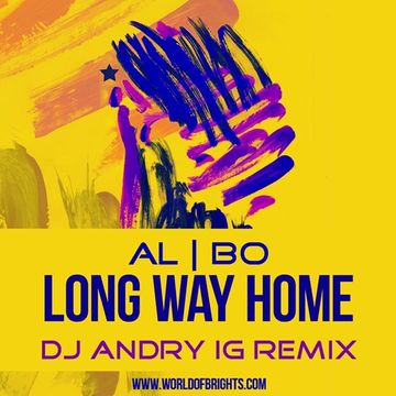 al l bo - Long Way Home (DJ Andry IG Remix)