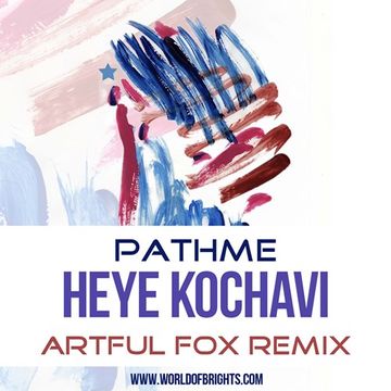 PATHME   Heye Kochavi (Artful Fox Remix, feat. al l bo & Pavel Gerasimoff)