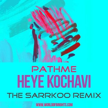 PATHME - Heye Kochavi (The Sarrkoo Remix)