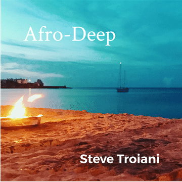 AfroDeep   Steve Troiani