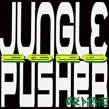 jungle pusher 2020 mr.pickz