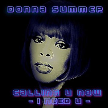 Donna Summer Calling u now   (i need u ) new edit 