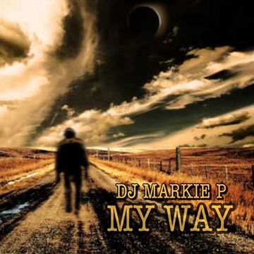 DJ MARKIE P with MY WAY