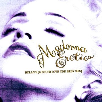 Madonna - Erotica (Love to Love You Baby)