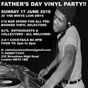 FLYERS FATHERS DAY VINYL MIX @ WHITELION PUB 17.6.2018