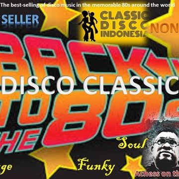 Best seller classic disco nonstop part 3 by DJ Achess 2018.