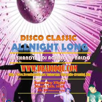 DJ Achess on Disco classic allnight long Diva radio livestreaming 24 March 2018.