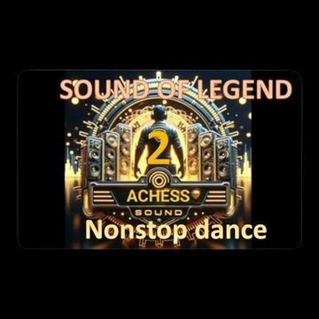 Achess Sound of Legends 2 nonstop.