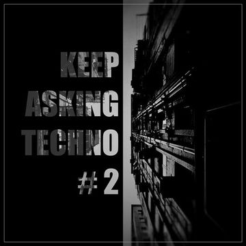 KEEP ASKING TECHNO 2.mp3