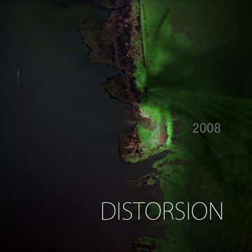 DISTORSION [ 2008 ]