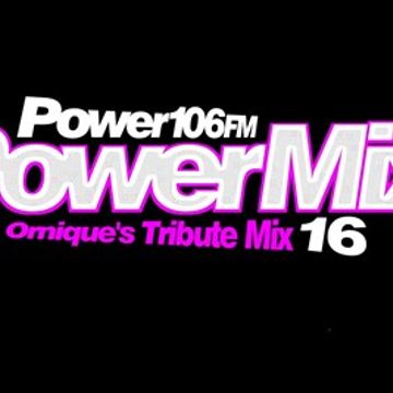Ornique's 80s/90s Power 106 Tribute Power Mix #16