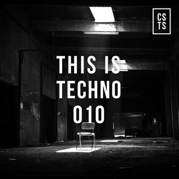 TiT010   This Is Techno 010 By CSTS