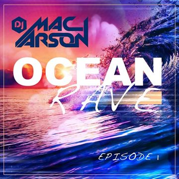 Ocean Rave - Episode 1