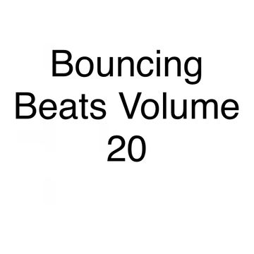 Bouncing Beats Volume 20