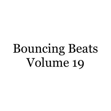 Bouncing Beats Volume 19