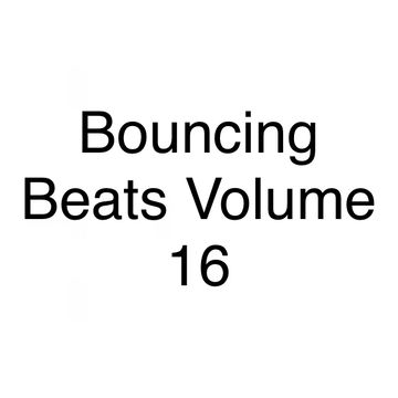 Bouncing Beats Volume 16