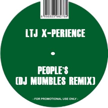 LTJ X Perience -  People'$ (DJ Mumbles Remix)