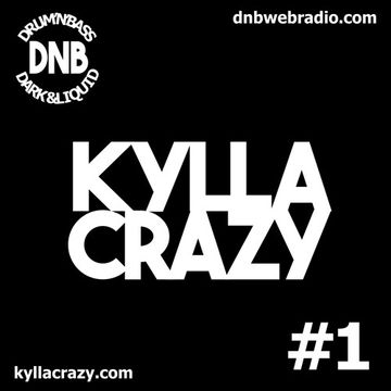 KyllaCrazy - dnbsession 1