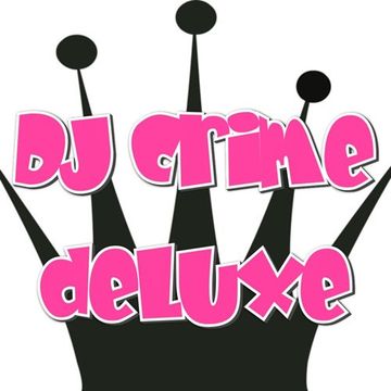 DJ Crime deLuxe #11