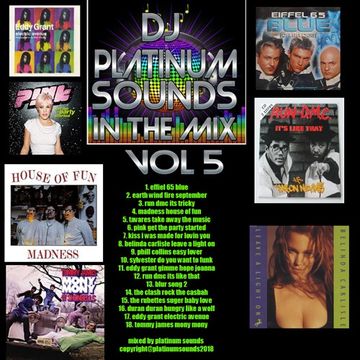 PLATINUM SOUNDS IN THE MIX  VOLUME 5 PARTY PART 1