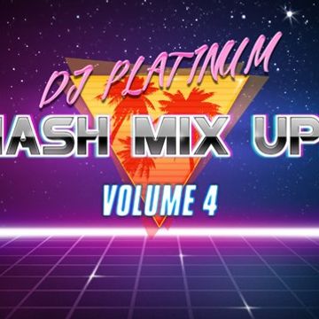 MASH MIX UPS VOLUME 4