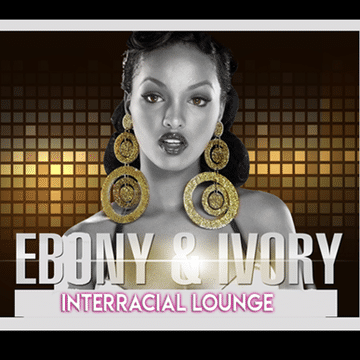 EBONY AND IVORY INTERRACIAL LOUNGE SLOW JAMS 1