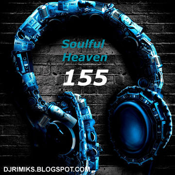 Soulful Heaven #155