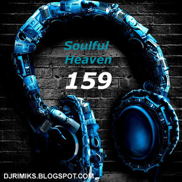 Soulful Heaven #159