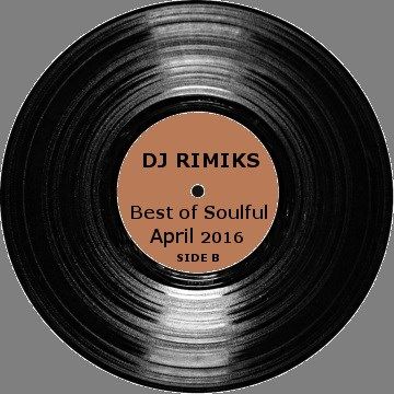 Best of Soulful - April 2016 (Side B) 