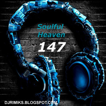 Soulful Heaven #147