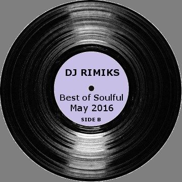 Best of Soulful - May 2016 (Side B) 