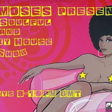 DJ Moses Soulful and Funky House Show Fri Feb 03 2017