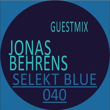 Selekt Blue 040 - [Mixed by B Selekt] - With Jonas Behrens Guestmix