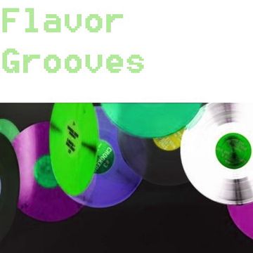 Flavor Grooves - 6