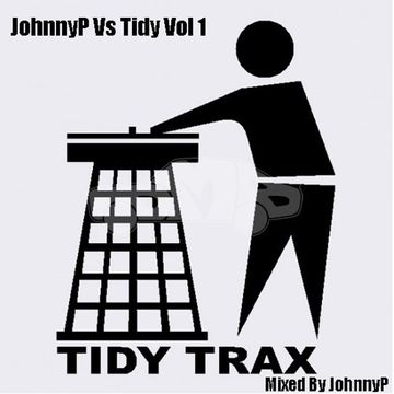 JohnnyP Vs Tidy Vol 1 (Mixed By JohnnyP) 27.01.19