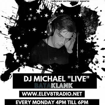 michael live @ ELEV8RADIO UK 21 01 2019