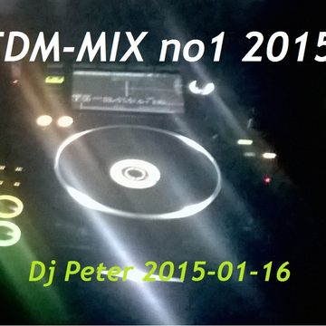 EDM Mix 1 2015 (Dj Peter)