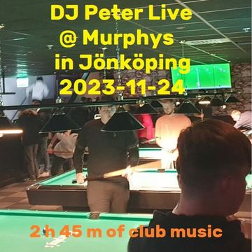 DJ Peter Live @ Murphys Jkpg 24 Nov 2023