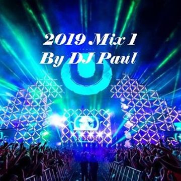 DJ Paul Presents Mix 1 of 2019