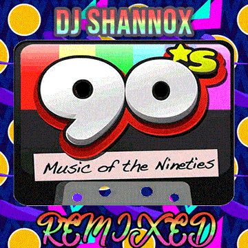 DJ Shannox Presents 90's Remixed