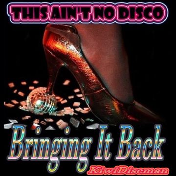 The KiwiDiscman Presents "Bringing It Back"