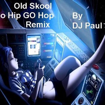 DJ Paul Presents go hip go hop