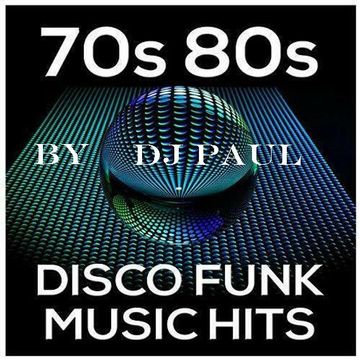 DJ Paul Funky 70's and 80's Disco