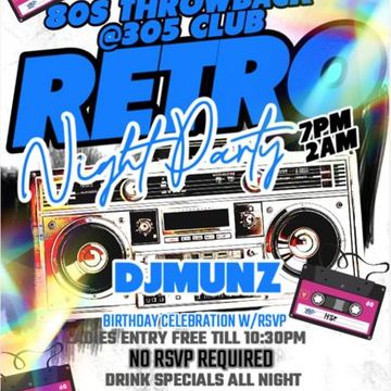 THROWBACK THURSDAY 80S@CLUB 305 /DJMUNZ