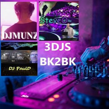 Back-to-Back Sessions FT DJ Munz  DJ SteveO & DJ PaulD