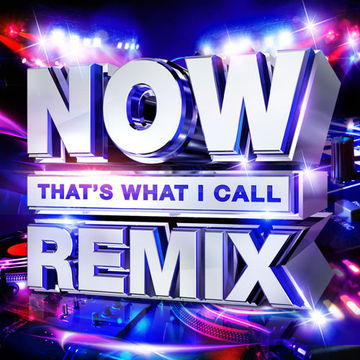 Now Thats What I Call Remix  Vol 2 