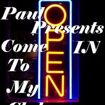 DJ Paul Presents Come INTO My Club
